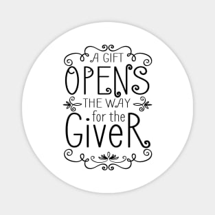 'A Gift Opens The Way' Food and Water Relief Shirt Magnet